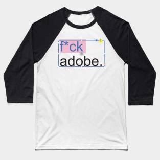 F Adobe. Baseball T-Shirt